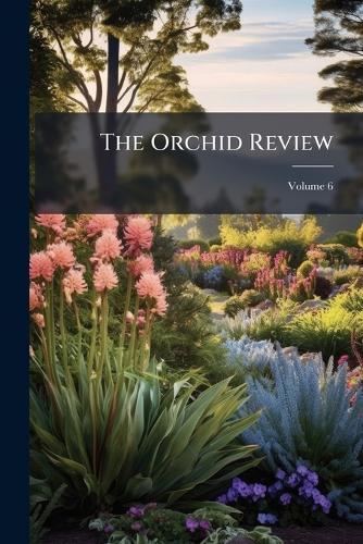 The Orchid Review
