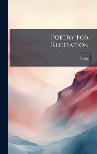 Poetry For Recitation