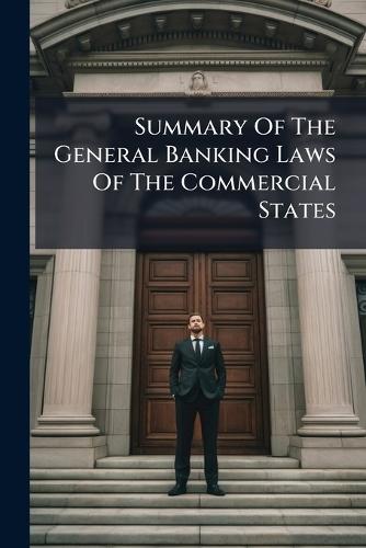 Summary Of The General Banking Laws Of The Commercial States