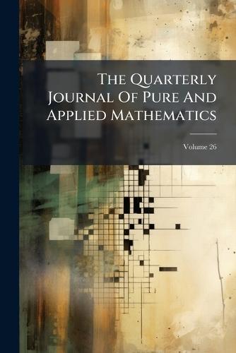 The Quarterly Journal Of Pure And Applied Mathematics