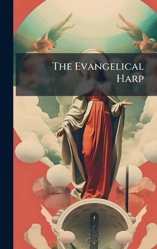 The Evangelical Harp