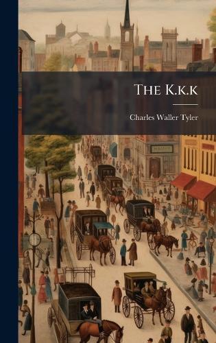 The K.k.k