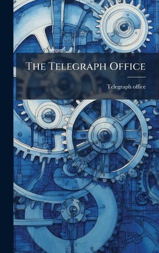 The Telegraph Office