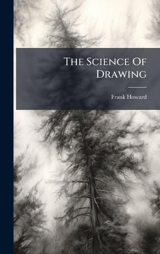 The Science Of Drawing