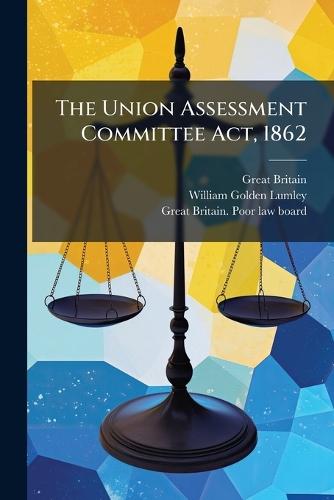 The Union Assessment Committee Act, 1862