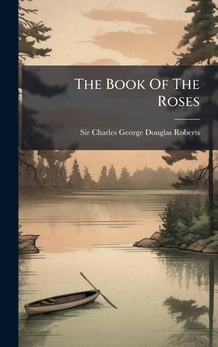 The Book Of The Roses