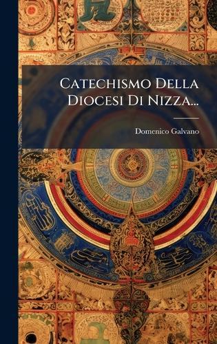 Catechismo Della Diocesi Di Nizza...