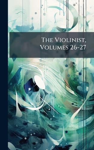 The Violinist, Volumes 26-27