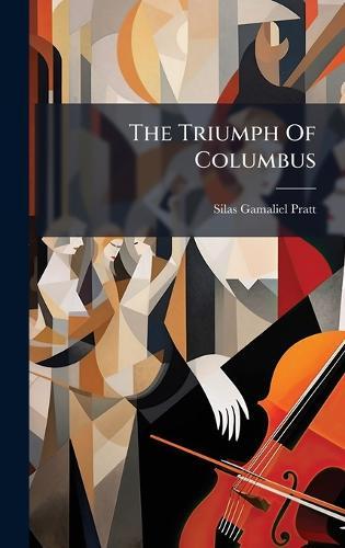 The Triumph Of Columbus