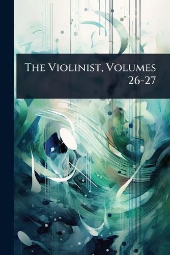 The Violinist, Volumes 26-27