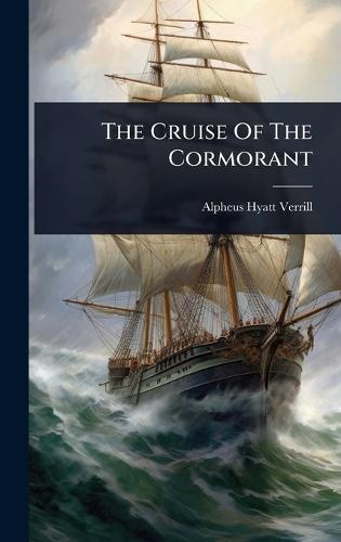 The Cruise Of The Cormorant
