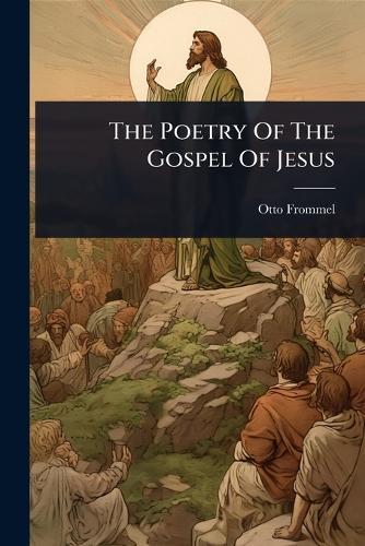 The Poetry Of The Gospel Of Jesus