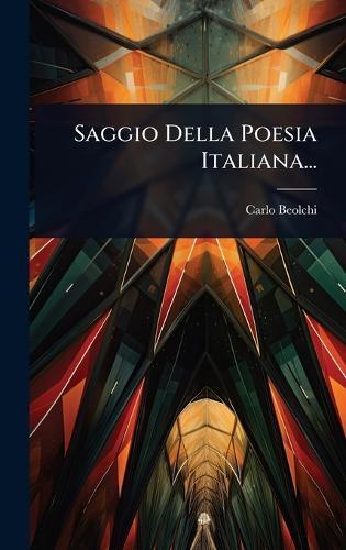 Saggio Della Poesia Italiana...