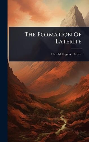 The Formation Of Laterite