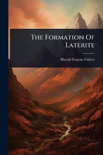 The Formation Of Laterite