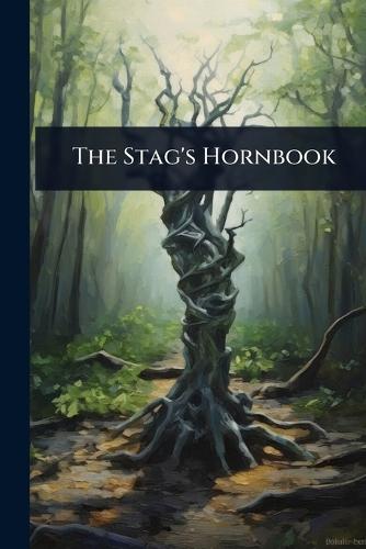 The Stag's Hornbook