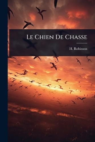 Le Chien De Chasse