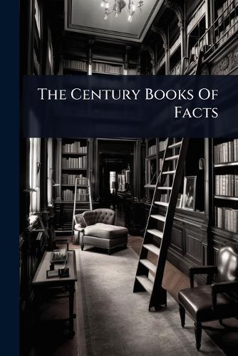 The Century Books Of Facts