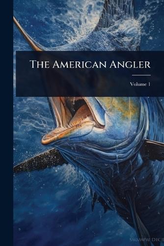 The American Angler