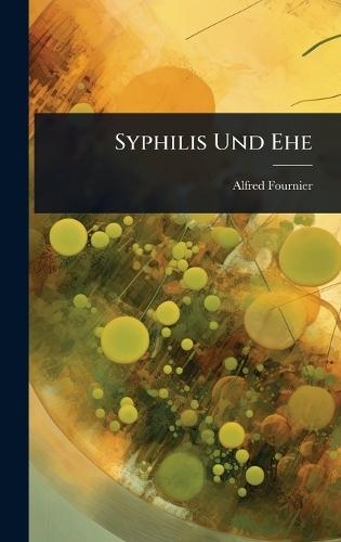 Syphilis Und Ehe