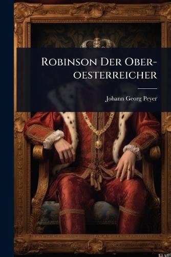 Robinson Der Ober-oesterreicher