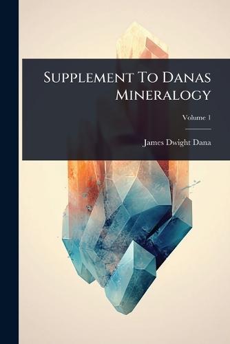 Supplement To Danas Mineralogy