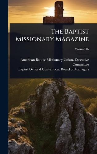 The Baptist Missionary Magazine