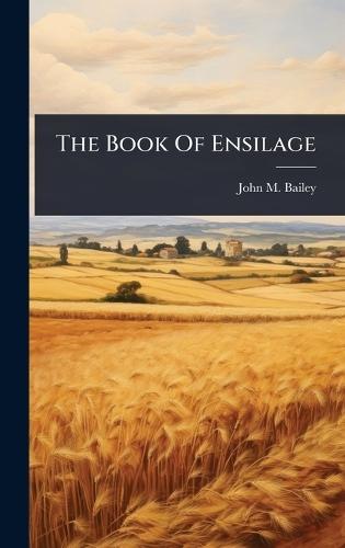 The Book Of Ensilage