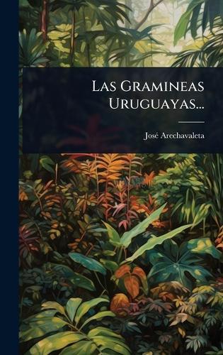 Las Gramineas Uruguayas...