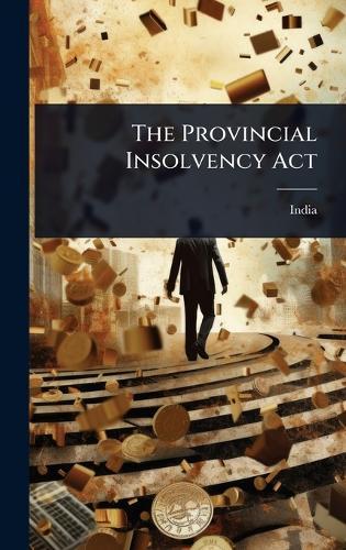 The Provincial Insolvency Act