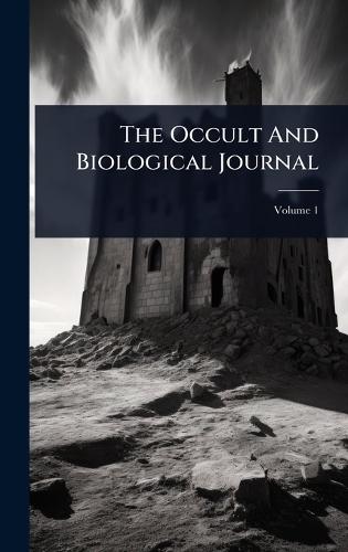 The Occult And Biological Journal