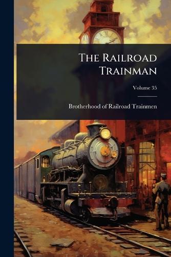 The Railroad Trainman