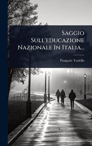 Saggio Sull'educazione Nazionale In Italia...