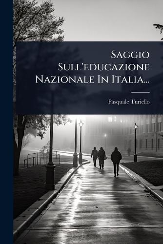 Saggio Sull'educazione Nazionale In Italia...