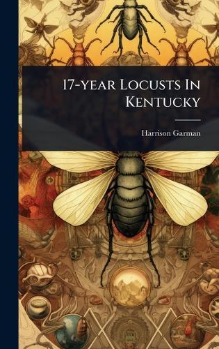 17-year Locusts In Kentucky
