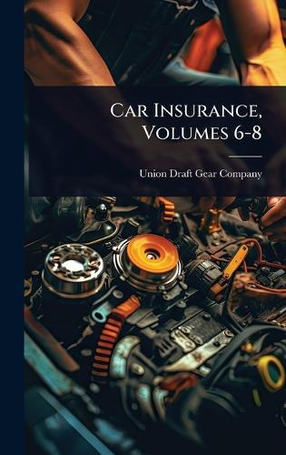 Car Insurance, Volumes 6-8