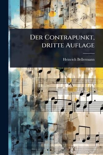 Der Contrapunkt, dritte Auflage