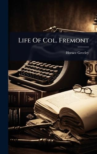 Life Of Col. Fremont