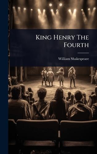 King Henry The Fourth