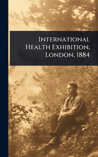 International Health Exhibition, London, 1884