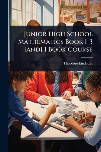 Junior High School Mathematics Book 1-3 [and] 1 Book Course