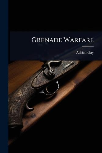 Grenade Warfare