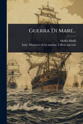 Guerra Di Mare...
