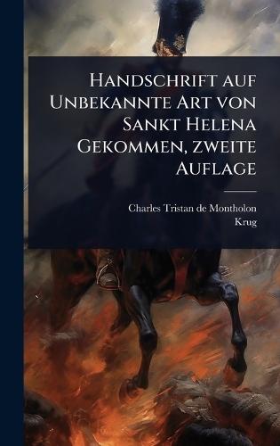 Handschrift auf Unbekannte Art von Sankt Helena Gekommen, zweite Auflage