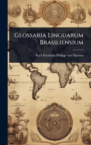 Glossaria Linguarum Brasiliensium