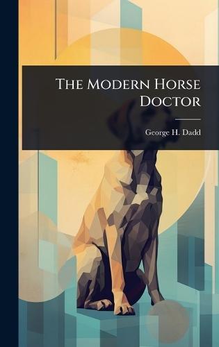 The Modern Horse Doctor