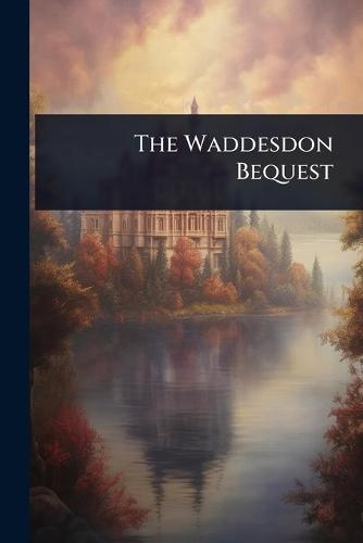 The Waddesdon Bequest