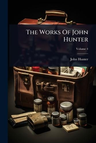 The Works Of John Hunter