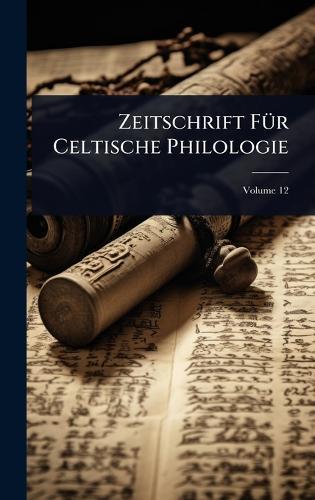 Zeitschrift FÃ1/4r Celtische Philologie
