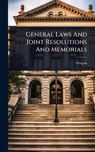 General Laws And Joint Resolutions And Memorials